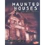 Haunted Houses: The Unsolved Mystery (图书馆装订)