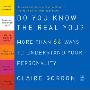 Do You Know the Real You?: More Than 66 Ways to Understand Your Personality (平装)
