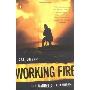 Working Fire: The Making of a Fireman (平装)
