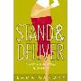 Stand and Deliver!: And other Brilliant Ways to Give Birth (平装)