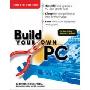 Build Your Own PC, 4th Edition (平装)