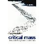 Critical Mass: How One Thing Leads to Another (平装)