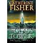 The Glass Tower: Three Doors to the Otherworld (平装)