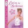 Louisa the Ballerina: "Louisa's Secret", "Louisa in the Wings", "A Rival for Louisa" (平装)