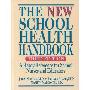 The New School Health Handbook: A Ready Reference for School Nurses and Educators (精装)