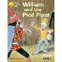 Oxford Reading Tree: Robins Pack 3: William and the Pied Piper (平装)