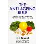 The Anti-Ageing Bible: Nature's Secret Weapons Against the Ageing Process (平装)