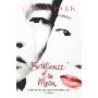 Brilliance of the Moon (平装)