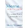 Morrie In His Own Words: Life Wisdom From a Remarkable Man (平装)