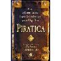 Piratica: Being a Daring Tale of a Singular Girl's Adventure Upon the High Seas (平装)