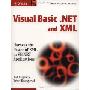 Visual Basic.NET and XML: Harness the Power of XML in VB.NET Applications (平装)