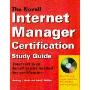 The Novell Internet Manager Certification Study Guide (平装)