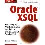 Oracle XSQL: Combining SQL, Oracle Text, XSLT and Java to Publish Dynamic Web Content (平装)