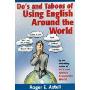 Do's and Taboos of Using English Around the World (ELT: TEFL & Cross-Culture) (平装)