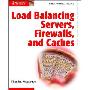 Load Balancing Servers, Fire Walls and Caches (精装)