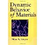 Dynamic Behavior of Materials (精装)