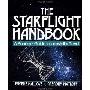 The Starflight Handbook: Pioneer's Guide to Interstellar Travel (平装)