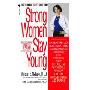 Strong Women Stay Young (简装)