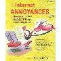 Internet Annoyances: How to Fix the Most Annoying Things about Going Online (平装)