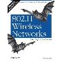 802.11 Wireless Networks: The Definitive Guide (平装)