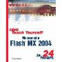 Sams Teach Yourself Macromedia Flash MX 2004 in 24 Hours (平装)