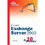 Exchange Server 2003 in 10 Minutes (平装)