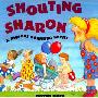 Shouting Sharon (平装)