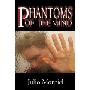 Phantoms of the Mind (平装)