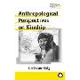 Anthropological Perspectives on Kinship (平装)