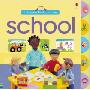 School (Usborne Look and Say) (木板书)