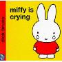 Miffy is Crying (精装)