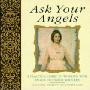 Ask Your Angels: A Practical Guide to Working with Angels to Enrich Your Life (平装)