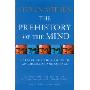 The Prehistory Of The Mind (平装)