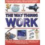 The Way Things Work: The Complete Illustrated Guide to the Amazing World of Technology (精装)