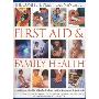 The Complete Practical Manual of First Aid and Family Health (A Practical Sourcebook for) (精装)