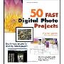 50 Fast Digital Photo Projects (平装)