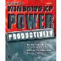 Microsoft Windows XP Power Productivity (平装)