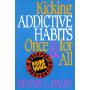 Kicking Addictive Habits Once and for All: A Relapse Prevention Guide (平装)