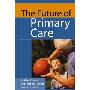 The Future of Primary Care (平装)