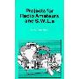 Projects for Radio Amateurs and SWLs (平装)