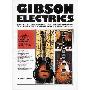 Gibson Electrics: Vol 1 (平装)