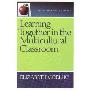 Learning Together in the Multicultural Classroom (平装)