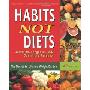 Habits Not Diets (平装)