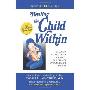 Healing the Child Within: Discovery and Recovery for Adult Children of Dysfunctional Families (平装)