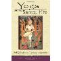 Yoga and the Sacred Fire: Self-Realization and Planetary Transformation (平装)
