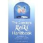 The Complete Reiki Handbook: Basic Introduction and Methods of Natural Application - A Complete Guide for Reiki Practice (平装)