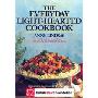 The Everyday Light-hearted Cookbook (平装)