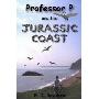 Professor P and the Jurassic Coast (平装)