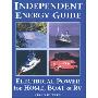 Independent Energy Guide: Electrical Power for Home, Boat and Recreational Vehicles (平装)