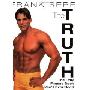 The Truth: The Only Fitness Book Youll Ever Need (平装)